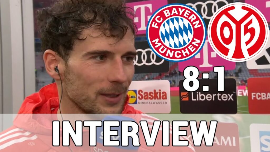 Leon Goretzka "Müssen alles tuten!" | FC Bayern 8:1 Mainz 05