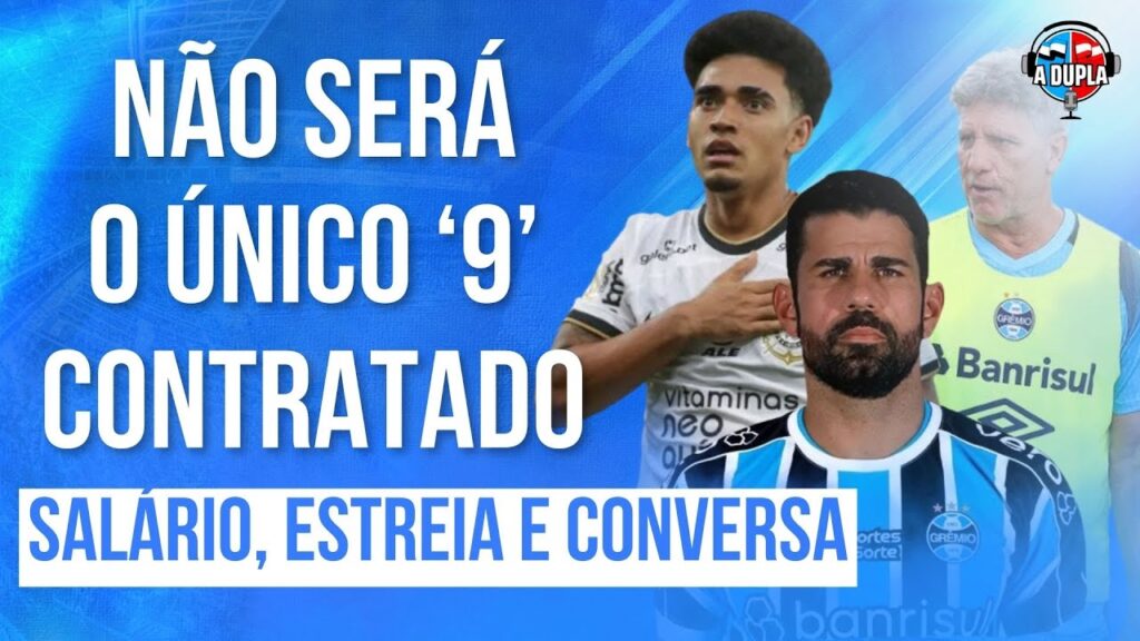 🔵⚫️ Diário do Grêmio KTO: Diego Costa não será o único | Salário e detalhes | Du Queiroz o próximo