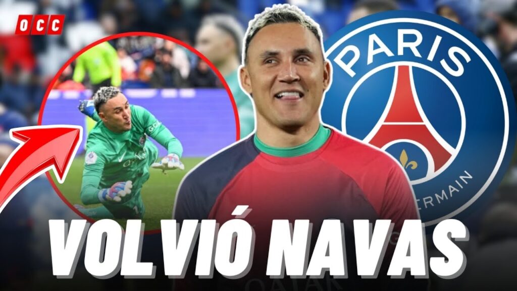 🚨KEYLOR NAVAS VOLVIÓ A JUGAR CON EL PSG PREVIO AL REPECHAJE ANTE HONDURAS