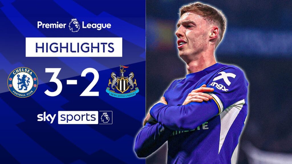 Palmer SHINES in five-goal THRILLER! ✨| Chelsea 3-2 Newcastle | Premier League Highlights