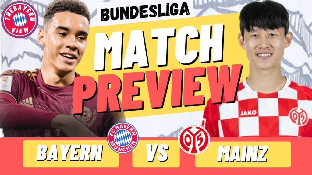 Bayern Munich Vs Mainz Preview - Bundesliga - Preview + Line up!