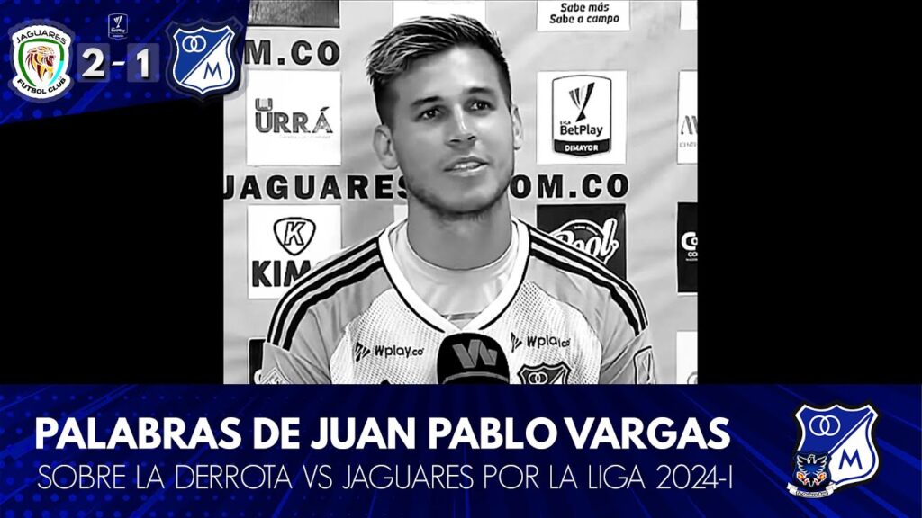 Ⓜ️🎙️ Palabras de Juan P. Vargas sobre una nueva derrota - Jaguares 2-1 Millonarios - Liga 2024-I 🏆