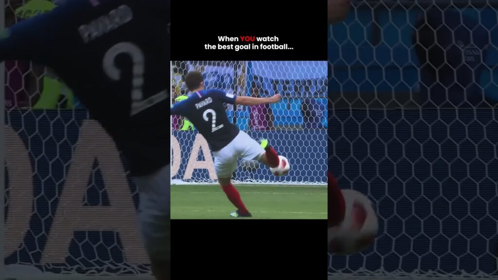 When Benjamin Pavard scored the most aesthetic goal ever scored in football