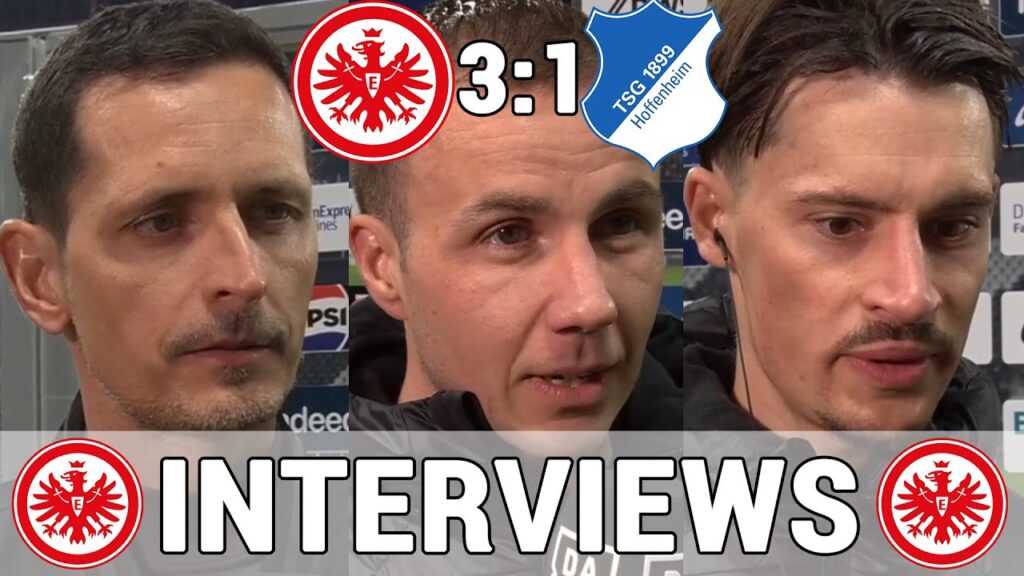 Alle Eintracht Stimmen: Dino Toppmöller, Mario Götze & Koch im Interview | Frankfurt 3:1 Hoffenheim