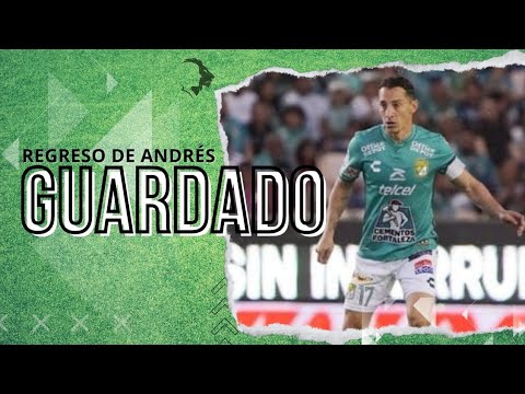 Regreso de Andrés Guardado