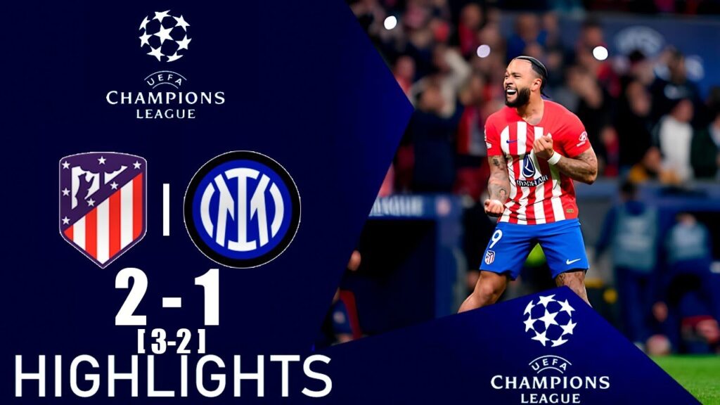 Memphis Depay Goal | Depay hoy |  Atlético Madrid vs Inter 2-1 Highlights | UEFA Champions League
