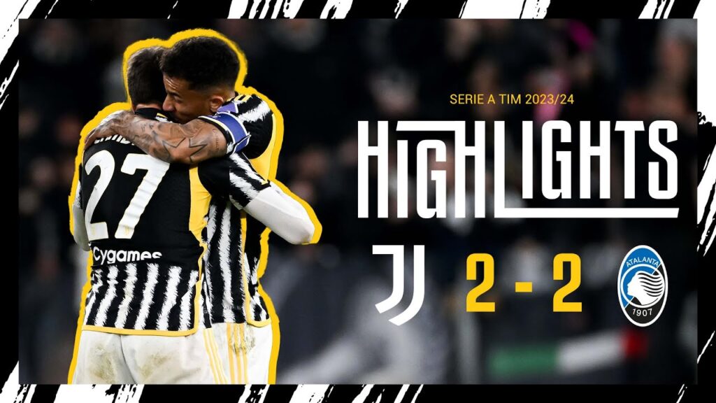 HIGHLIGHTS | JUVENTUS 2-2 ATALANTA | Cambiaso & Milik earn Juve a share of the spoils with Atalanta