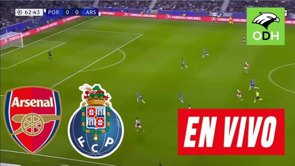 ARSENAL - PORTO EN VIVO 🔴 UEFA CHAMPIONS LEAGUE - VUELTA 8VOS DE FINAL