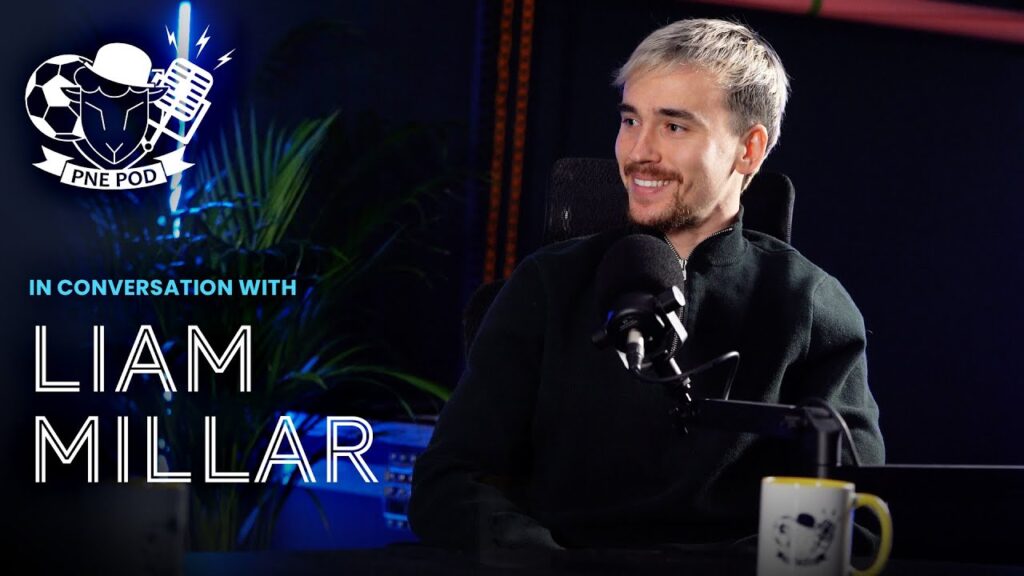 PNE Pod | Liam Millar On Making The Move From Canada