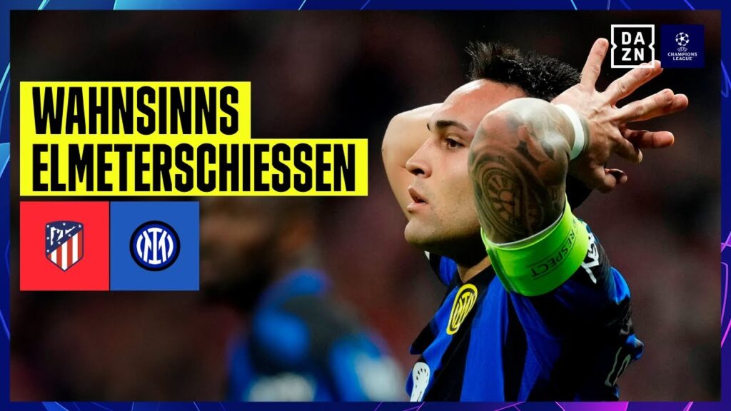 Drama in spektakulärem Elfmeterschießen: Atletico – Inter Mailand | UEFA Champions League | DAZN Drama in spektakulärem Elfmeterschießen: Atletico - Inter Mailand | UEFA Champions League | DAZN