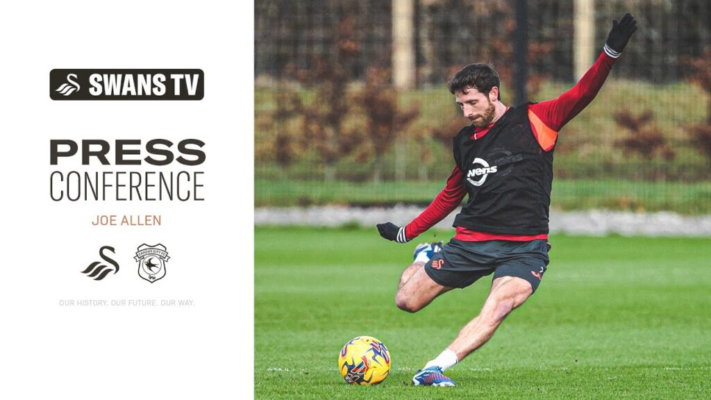 Joe Allen ahead of Cardiff City | Press Conference