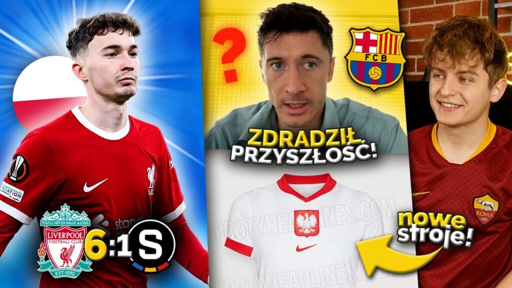 Mateusz Musiałowski ZADEBIUTOWAŁ w Liverpoolu! NOWE KOSZULKI POLSKIEJ KADRY! Lewandowski ZDRADZIŁ...