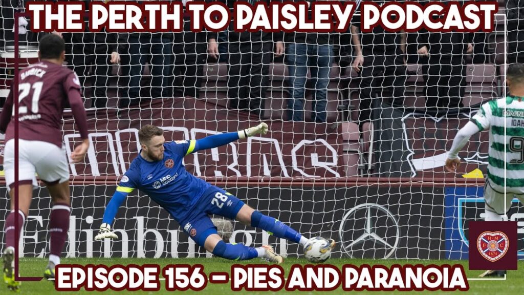 The Perth to Paisley Podcast - Episode 156 - Pies and Paranoia