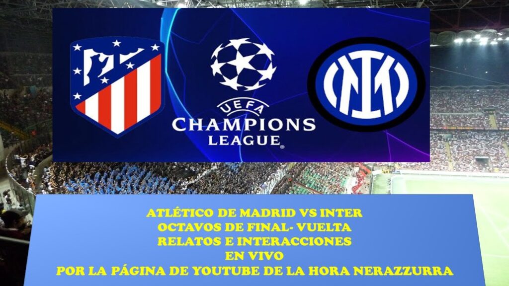 ATLÉTICO DE MADRID VS INTER