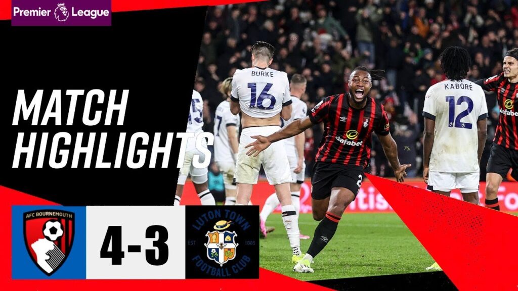 Antoine Semenyo Goal | Bournemouth vs Luton Town 4-3 Extended Highlights | Premier League 2023/24
