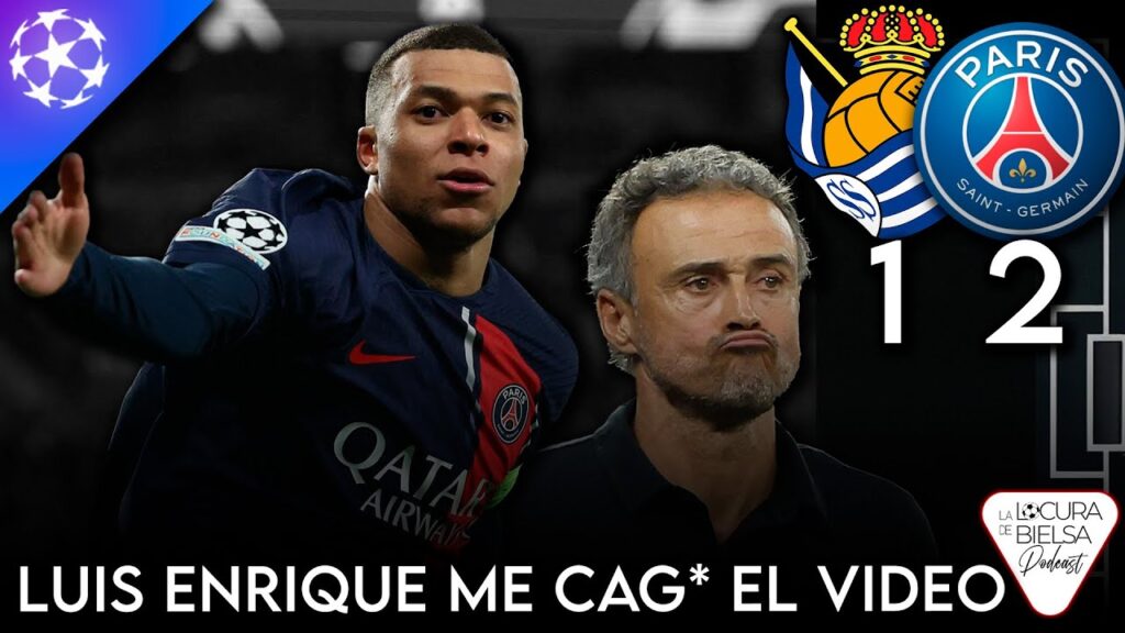 LUIS ENRIQUE ME CAG* EL VIDEO DE UGARTE - Analizamos el PSG 2 REAL SOCIEDAD 1
