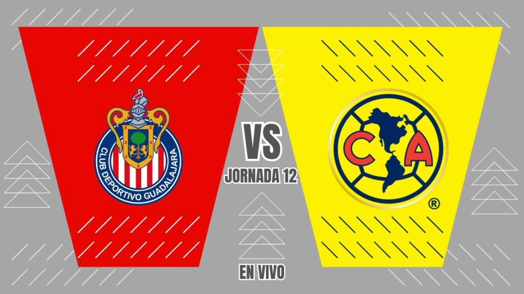CHIVAS VS AMÉRICA JORNADA 12 EN VIVO