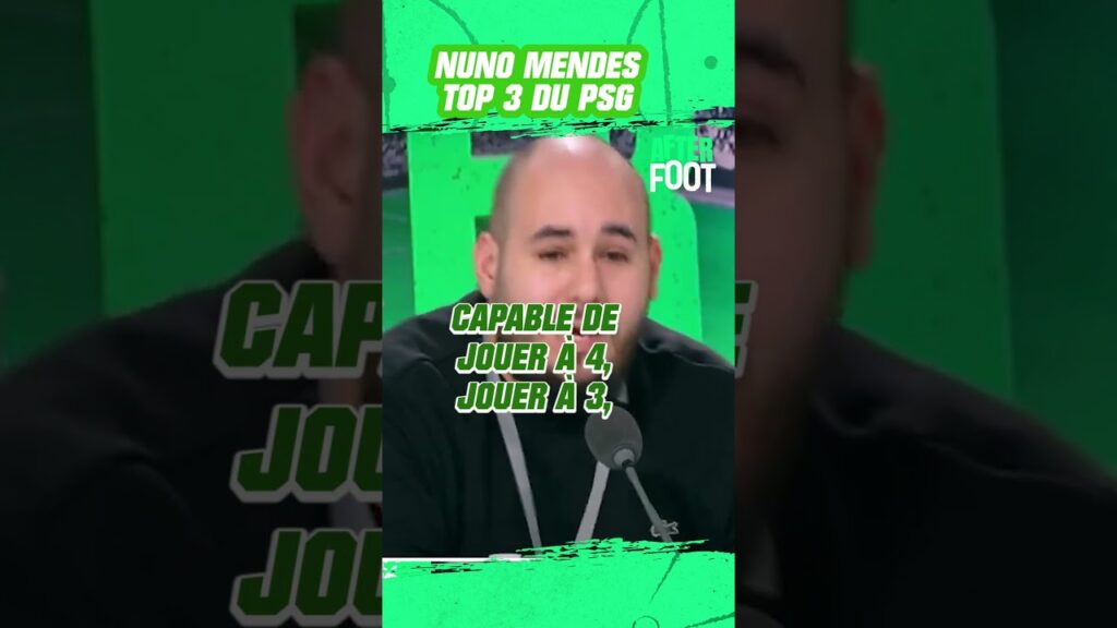 Nuno Mendes, top 3 de l'effectif du #psg ?