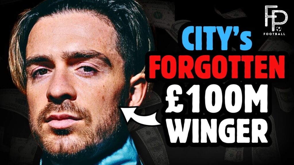 The Curious Case of Jack Grealish