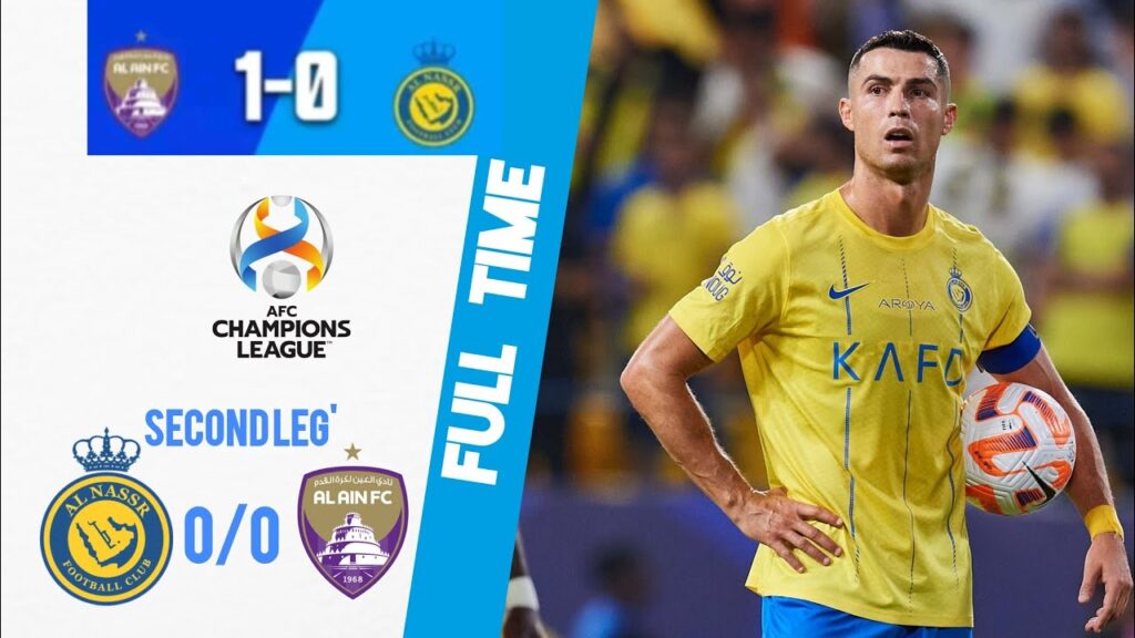 Al Nassr vs Al Ain fc 0-1😱⚽️|AFC Champions league first leg|