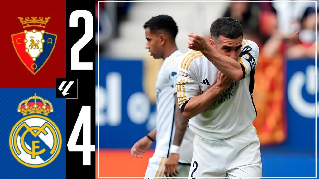 Daniel Carvajal Goal | Dani Carvajal Hoy | Osasuna vs Real Madrid 2-4 Resumen y Goles - LaLiga 2024
