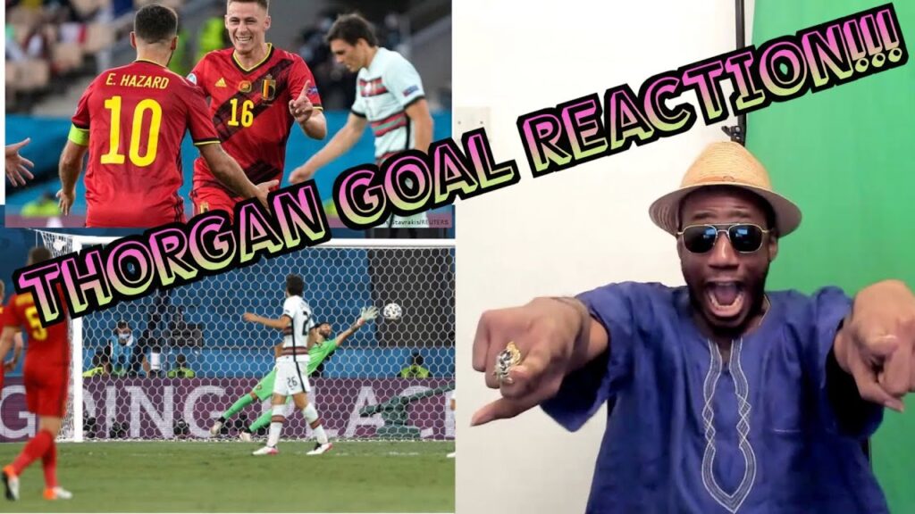 Reaction to Thorgan Hazard Goal vs. Portugal for Belgium in Euro 2020 | THE BOY BECAME A MAN!