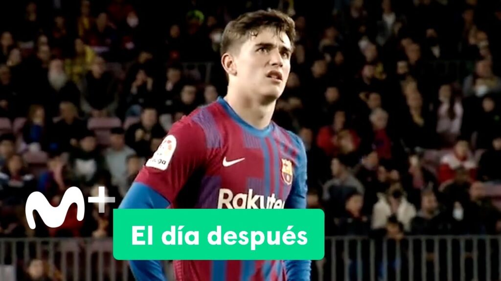 El Día Después (25/04/2022): La frustración de Gavi
