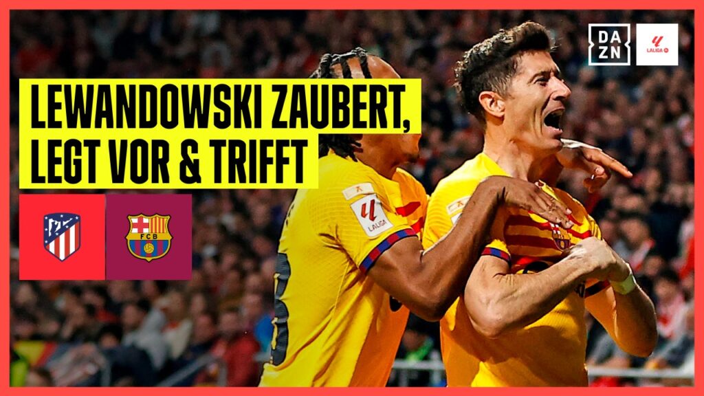 KLATSCHE für Atleti! Überragender Lewandowski bei Barca-Sieg! Atletico - Barcelona | LaLiga | DAZN