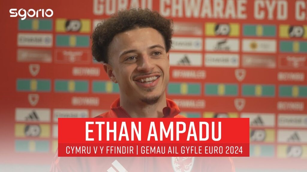 Ethan Ampadu | Cymru v Y Fflindir | Gemau ail gyfle Euro 2024