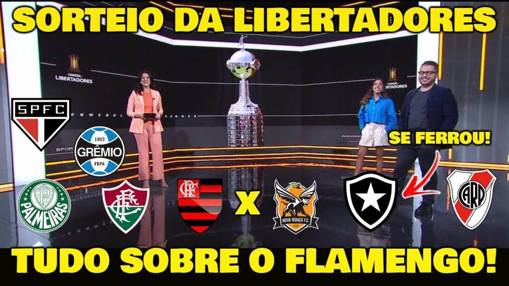 COMO SERÁ O SORTEIO DA LIBERTADORES? FLAMENGO x NOVA IGUAÇU NA FINAL DO CARIOCA!