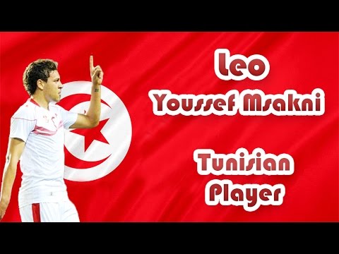 Youssef msakni - Skills & Goals - يوسف المساكني
