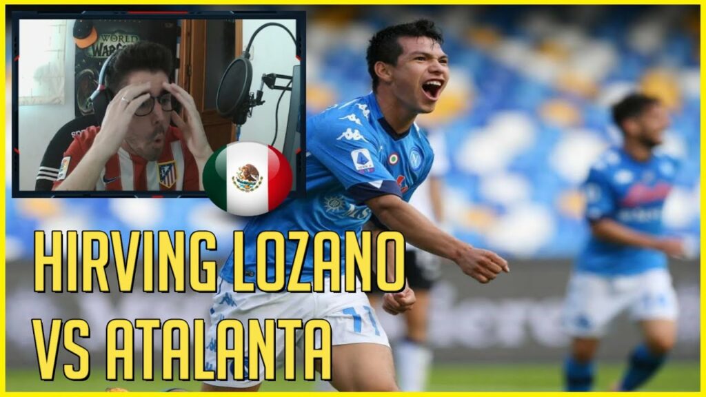 🔥 ESPAÑOL REACCIONA a HIRVING LOZANO vs ATALANTA | MEXICANOS por EUROPA 🌍
