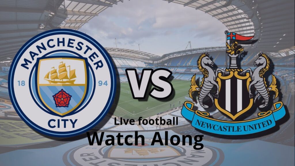 Manchester City - Newcastle United | Watch Along
