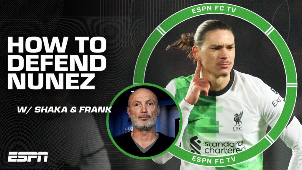 How do you guard Darwin Nunez? 🤷‍♂️ 'It's HARD to cope with him!' - Frank Leboeuf | ESPN FC