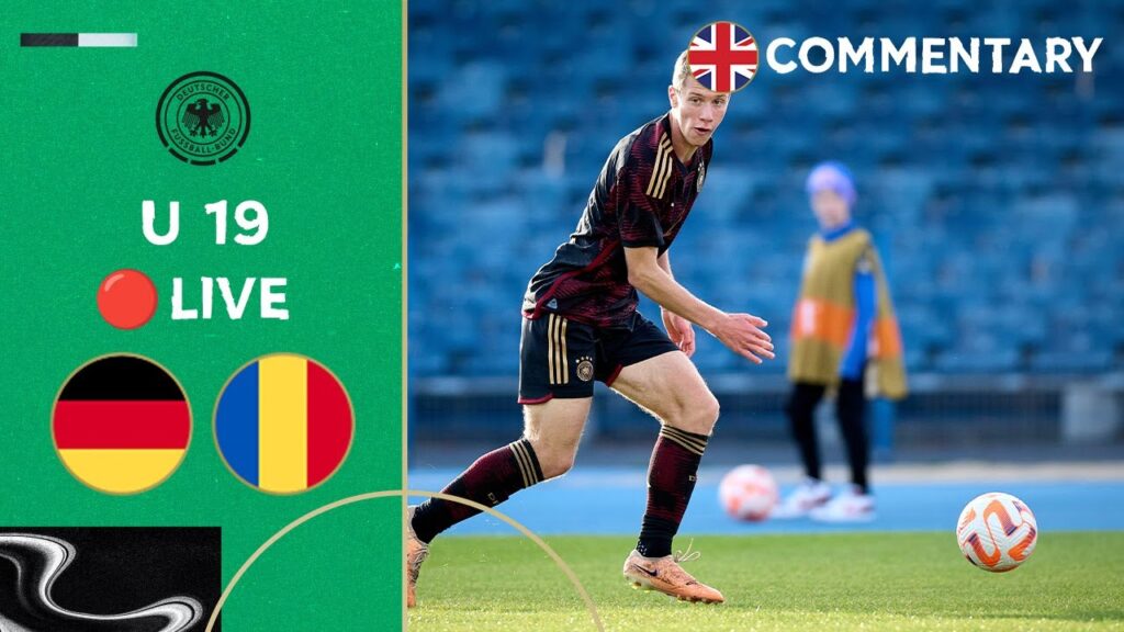 LIVE 🔴 Germany vs. Romania | Under-19 - EURO Qualififers