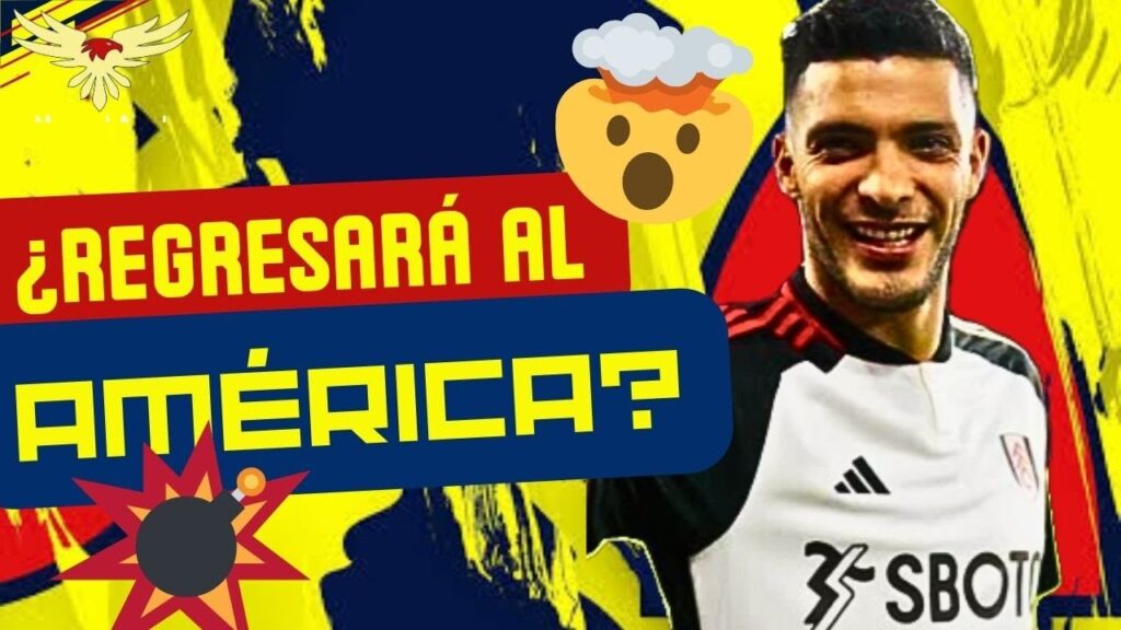 🚨¿RAUL JIMENEZ al AMERICA? 💣| 🔁 RUMORES del AMERICA | NOTI CLUB AMERICA