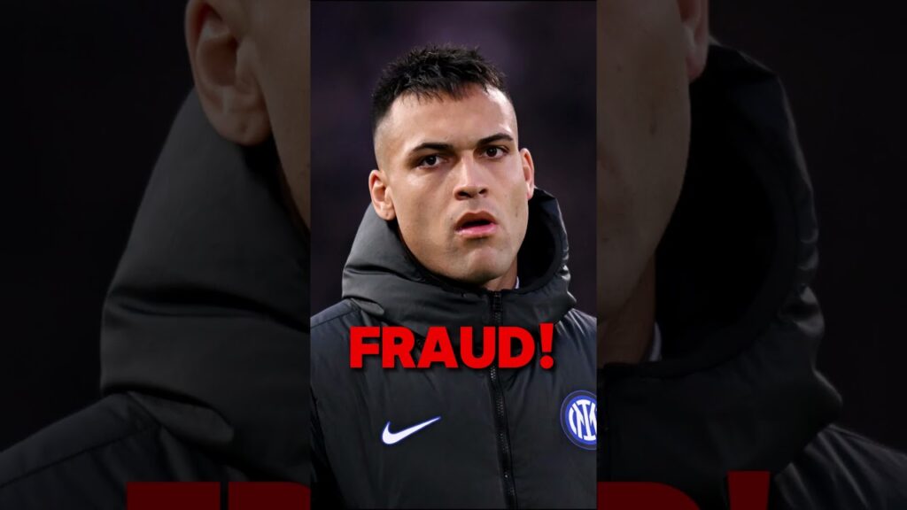 IS LAUTARO MARTINEZ A FRAUD?