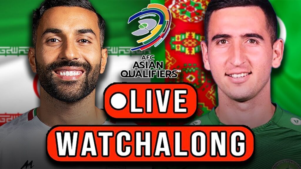 Iran vs. Turkmenistan LIVE Watchalong | World Cup Qualifiers