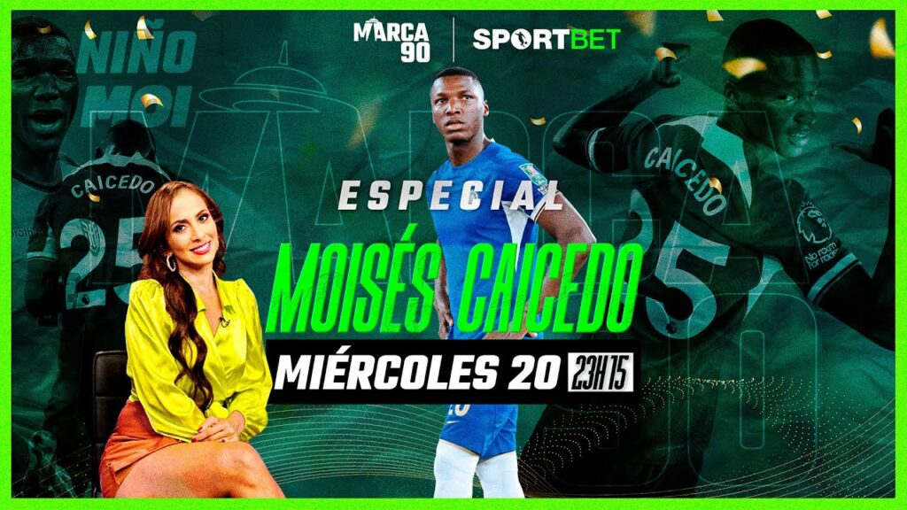 Moisés Caicedo – Especial SPORTBET – Mi ilusión es ganar Copa Ámerica… 20/03/2024 Moisés Caicedo - Especial SPORTBET - Mi ilusión es ganar Copa Ámerica... 20/03/2024