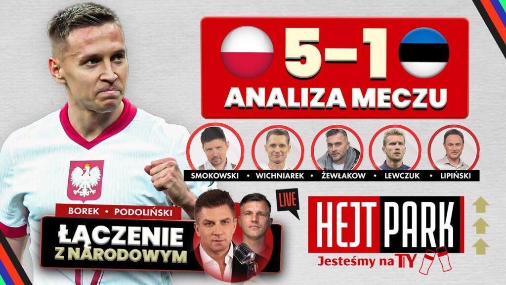 POLSKA - ESTONIA 5:1! ZAGRAMY Z WALIĄ O EURO 2024! ANALIZA PO MECZU. HEJT PARK - JESTEŚMY NA TY