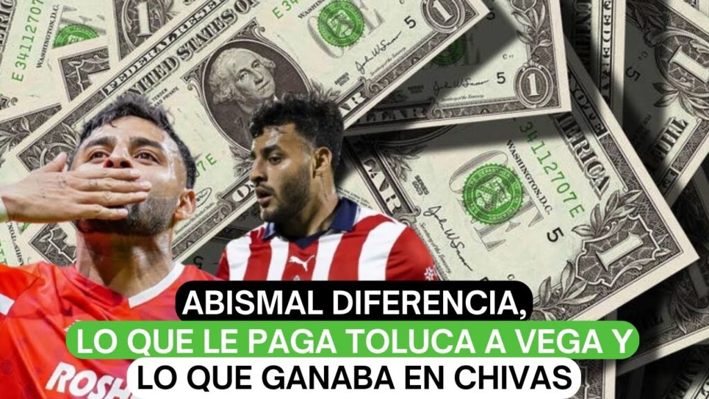 Abismal diferencia, lo que le paga Toluca a Vega y lo que ganaba en Chivas