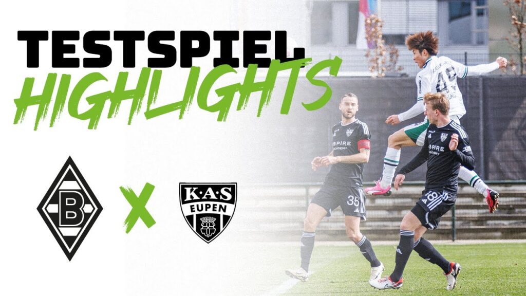Highlights: Borussia - KAS Eupen | FohlenHighlights
