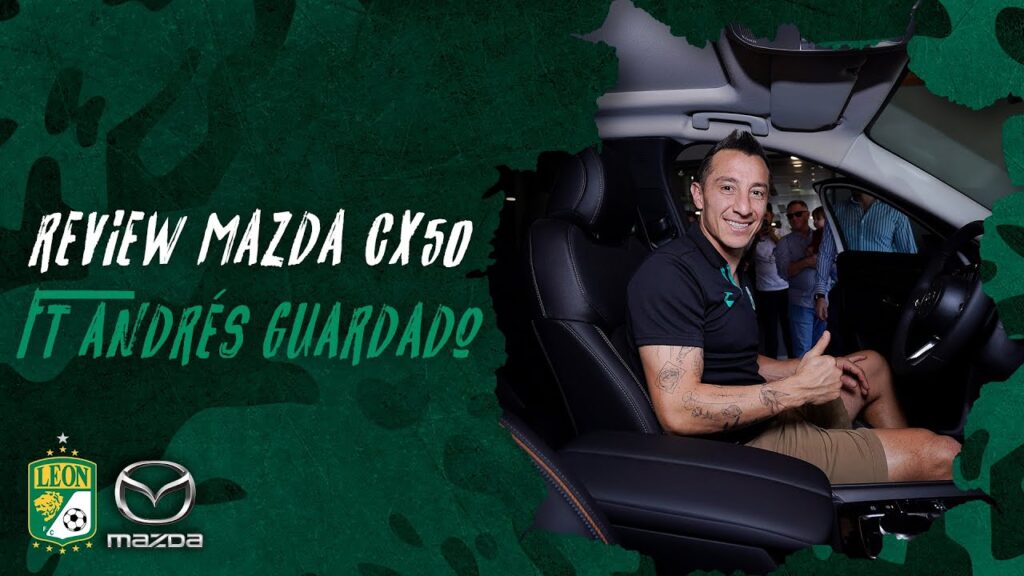 ANDRÉS GUARDADO // REVIEW MAZDA CX50