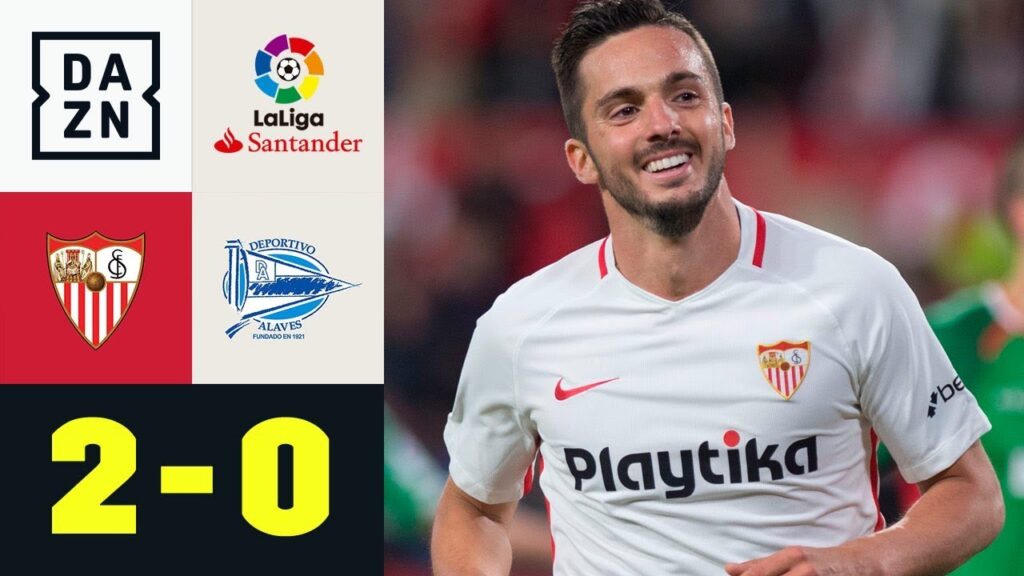 Pablo Sarabia und Roque Mesa treffen: FC Sevilla - Alaves 2:0 | La Liga | DAZN Highlights