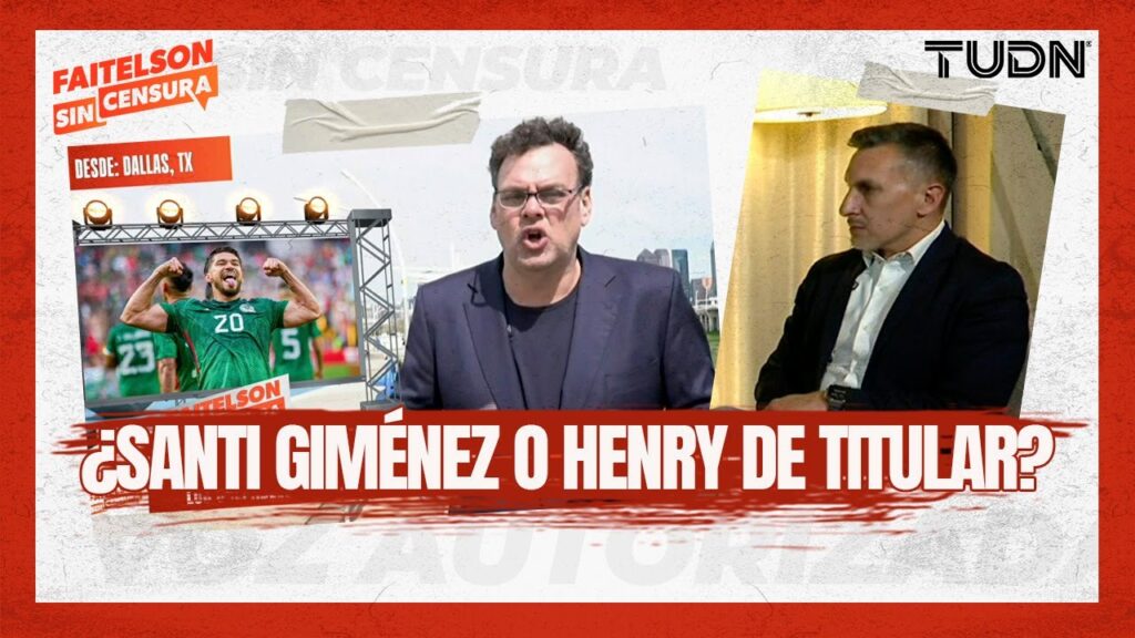 🚨👉🏼 Faitelson sin censura: 'Chaco' Giménez y Henry Martin en EXCLUSIVA 🇲🇽  La CRÍTICA al tricolor