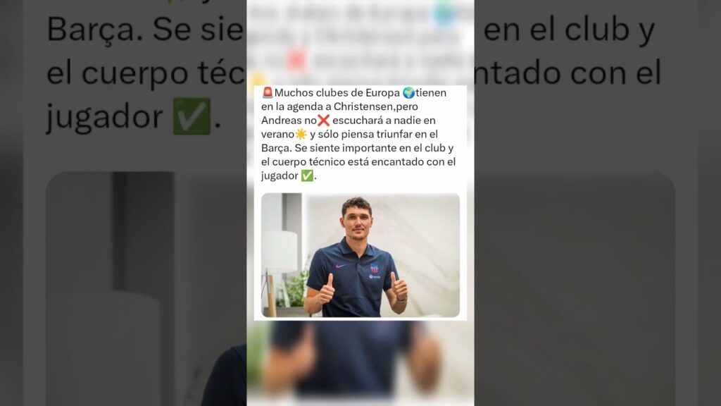 Christensen solo piensa en el Barça ❤️💙