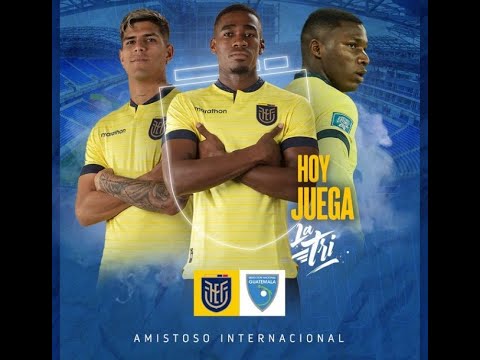 Comentando Amistoso Ecuador vs Guatemala