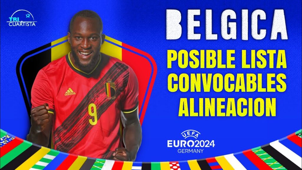 BÉLGICA en la EURO 24: Jugadores convocables y posible lista de TEDESCO