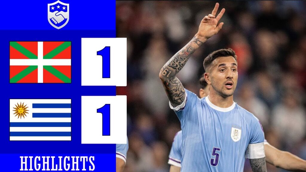 Gol de Matías Vecino | País Vasco vs Uruguay 1-1 Resumen y Goles | Amistoso Internacional 2024