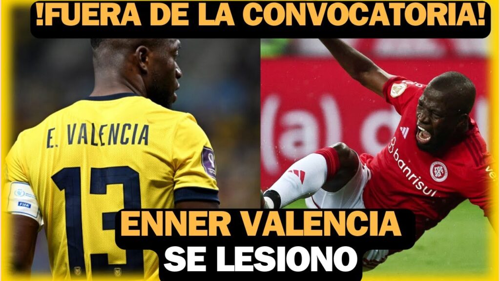 Enner Valencia !FUERA DE LA CONVOCATORIA! Enner Valencia !FUERA DE LA CONVOCATORIA!